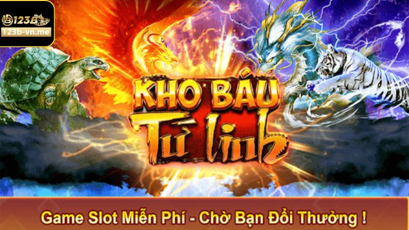 Kho Báu Tứ Linh 123B - Mở Khóa Bí Mật Cá Cược Thắng Lớn 2 Một vài thông tin tổng quan về quy hũ kho báu